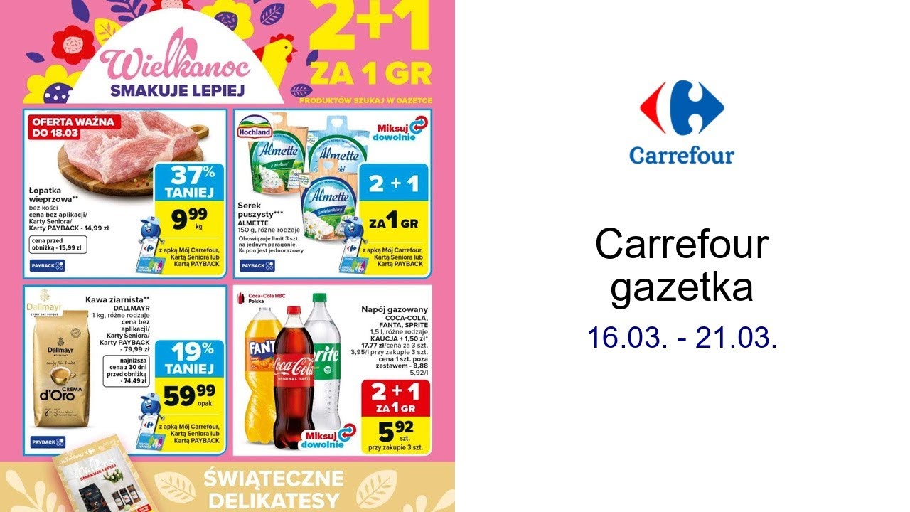 Carrefour gazetka 16.03. - 21.03.