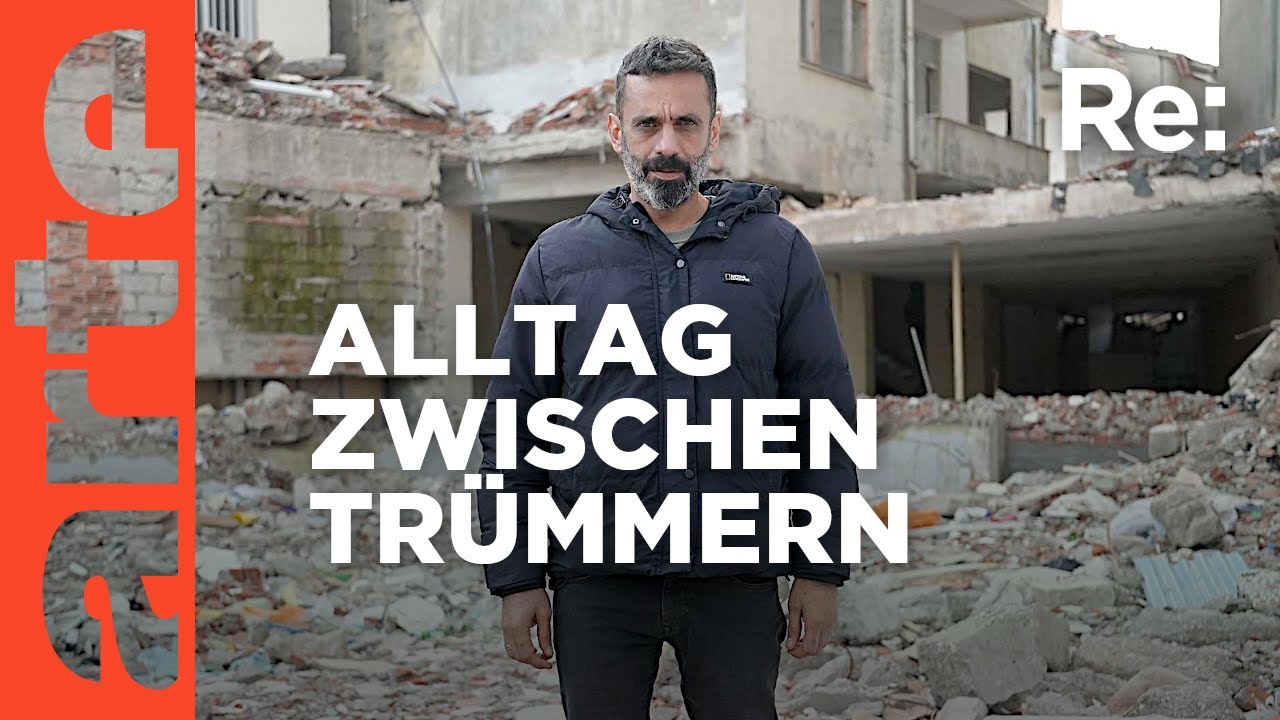 Die Türkei im Jahr nach dem Beben | ARTE Re: