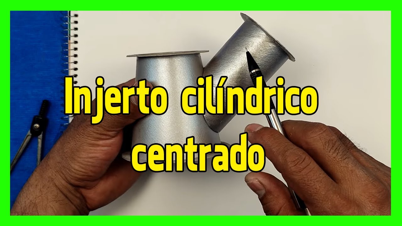 ✅ Trazo de Injerto Cilíndrico Centrado - Calderería