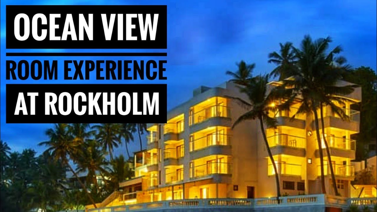 Ocean View Room Experience at Rockholm