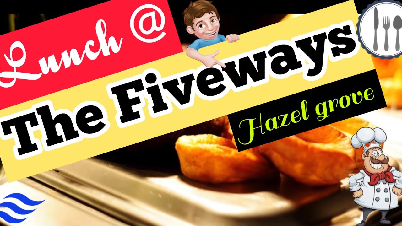 FIVEWAYS HAZEL GROVE FOOD