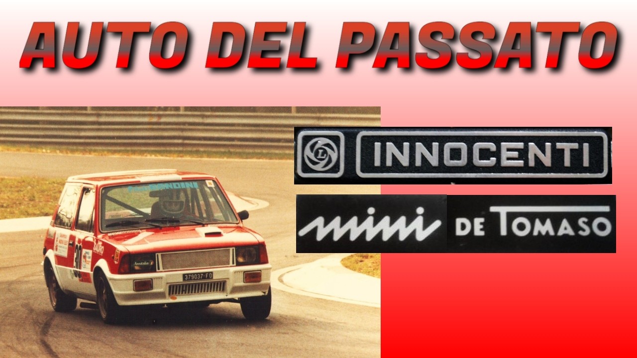 AUTO DEL PASSATO : Innocenti Mini De Tomaso