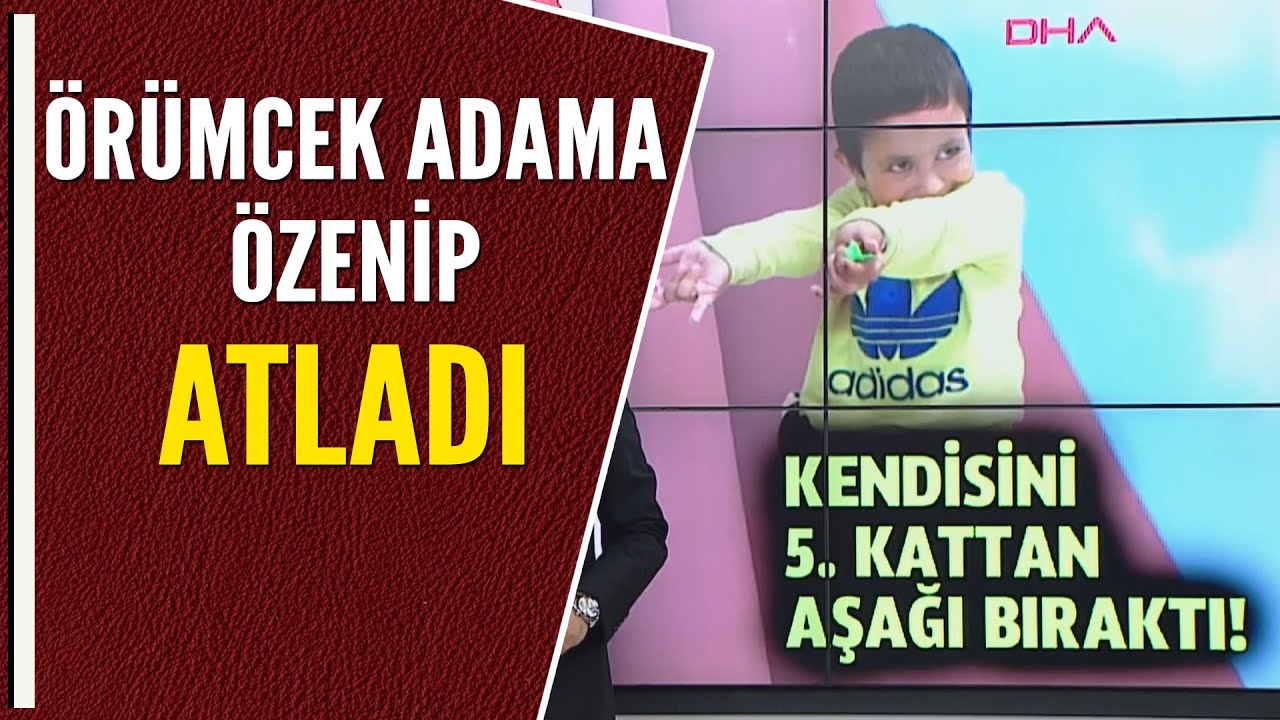 ÖRÜMCEK ADAMA ÖZENİP ATLADI