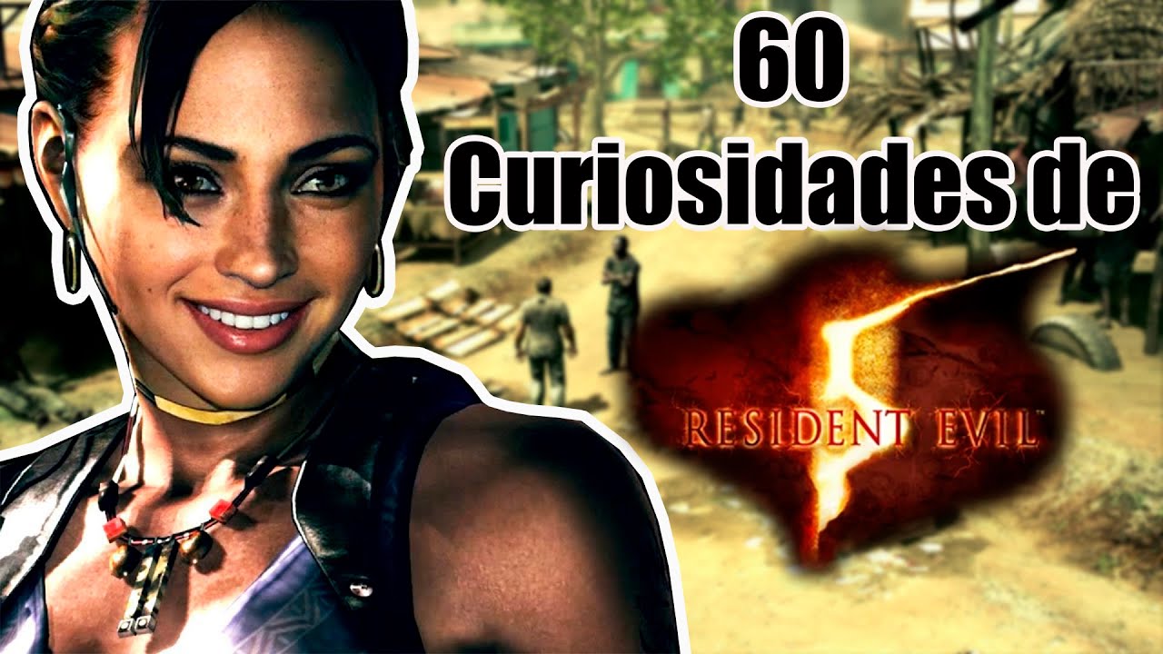 60 Curiosidades de Resident Evil 5