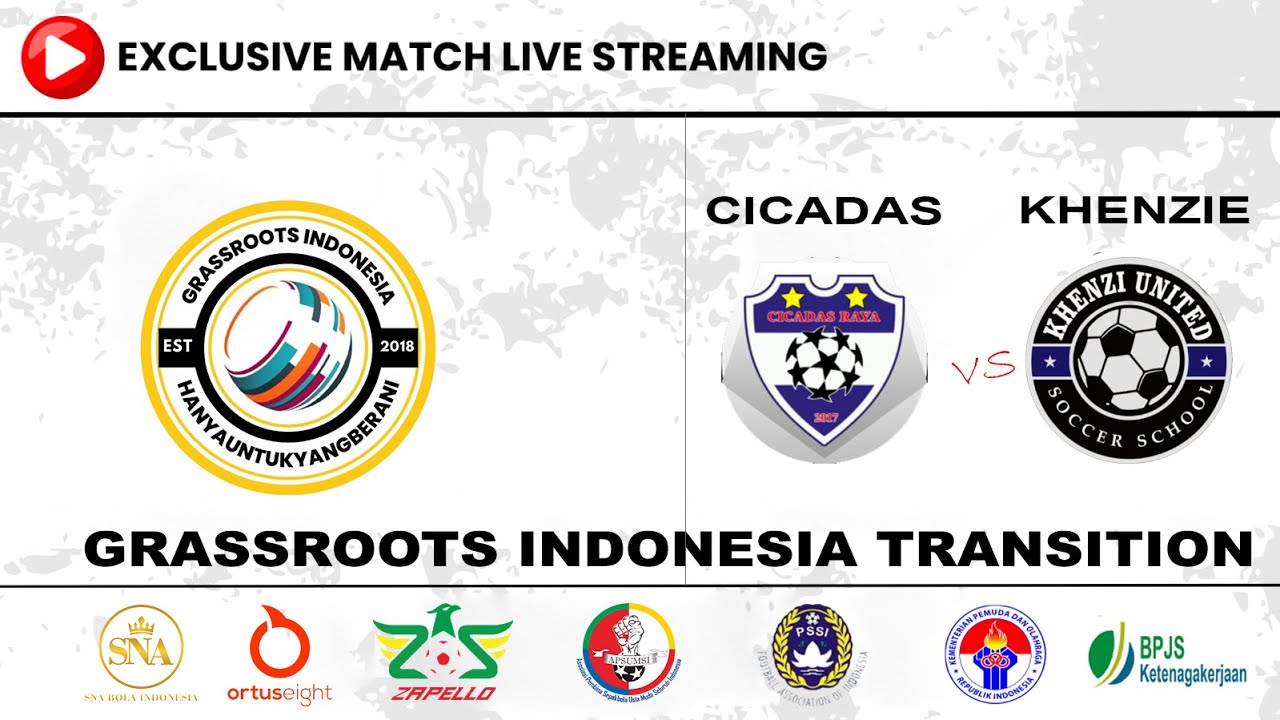 CICADAS FC vs KHENZIE MERAH | Grassroots Indonesia Transition JABODETABEK LIVE