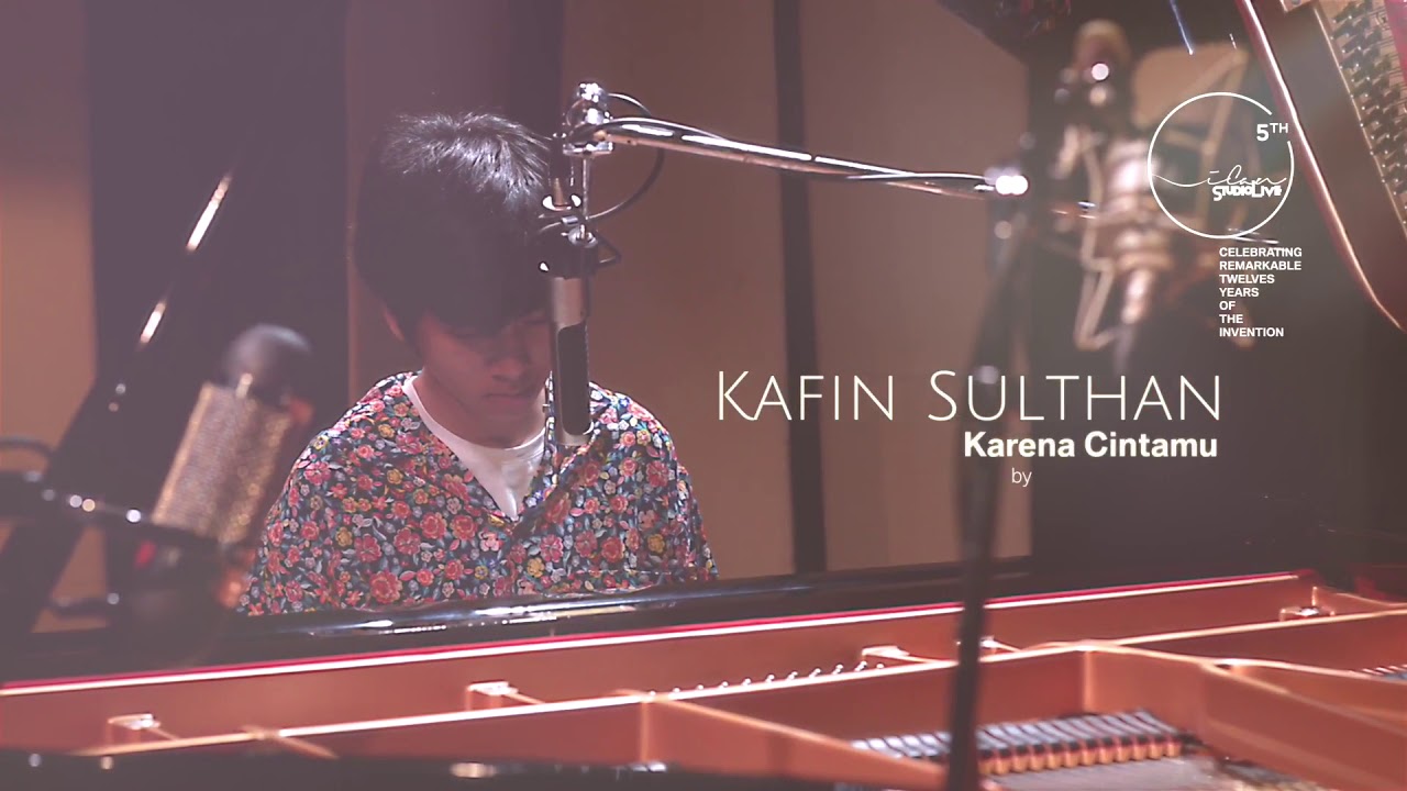 Karena Cintamu - Kafin Sulthan @ iCanStudioLive