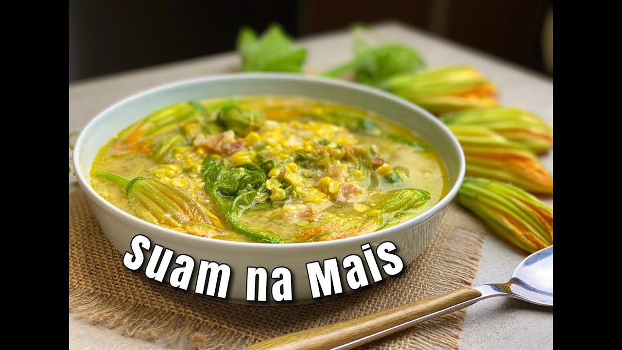 ПРИГОТОВЬТЕ ЭТО ИЗ КУКУРУЗЫ I SUAM NA MAIS (ЖАРЕНАЯ КУКУРУЗА) С ЦВЕТКАМИ И БУТОНАМИ ТЫКВЫ