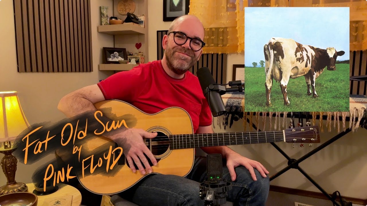 Fat Old Sun by Pink Floyd (Doug Sings)