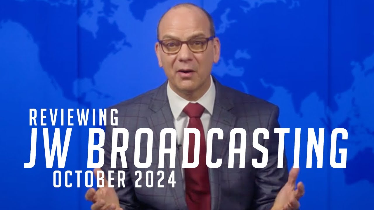 Reviewing JW Broadcasting - October 2024 (with Troy Snyder)