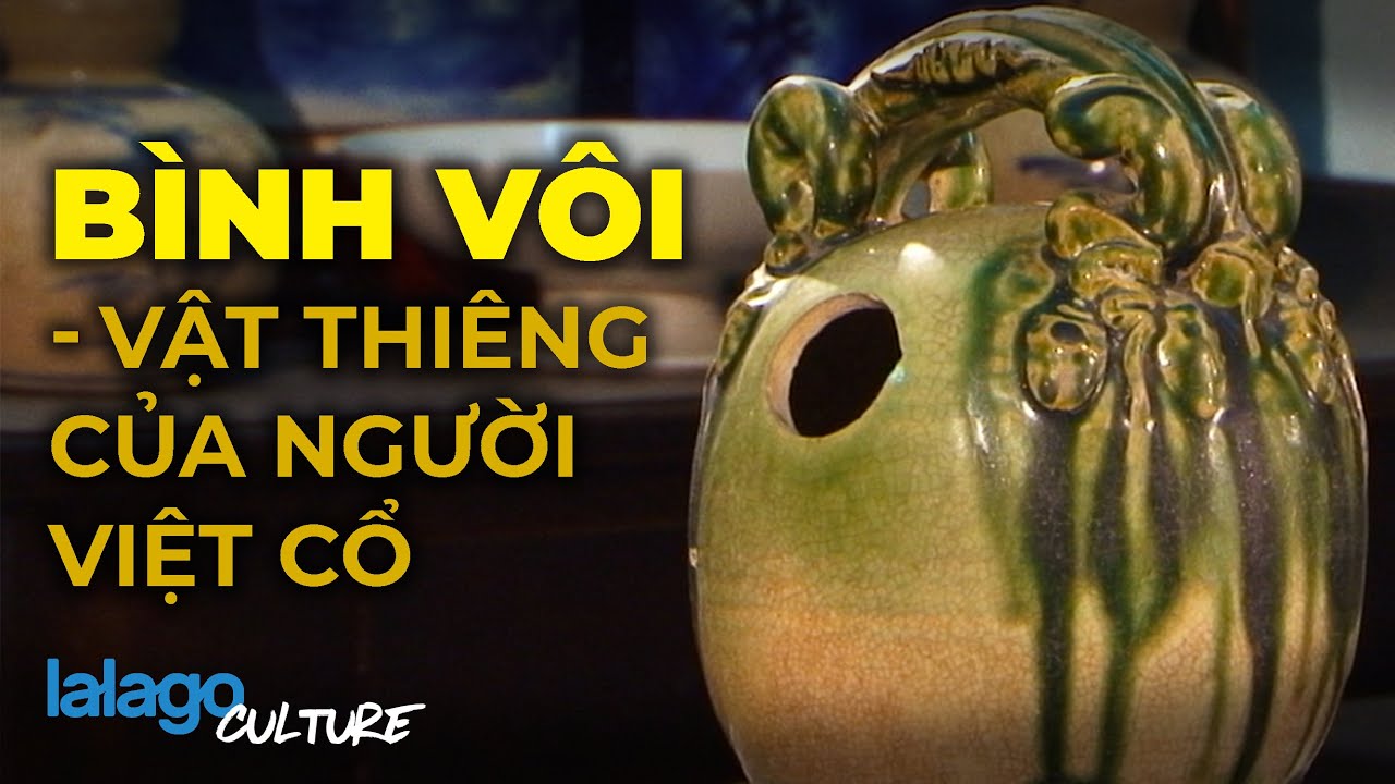 Bình vôi - Hiện vật mang đậm nét văn hóa Việt cổ