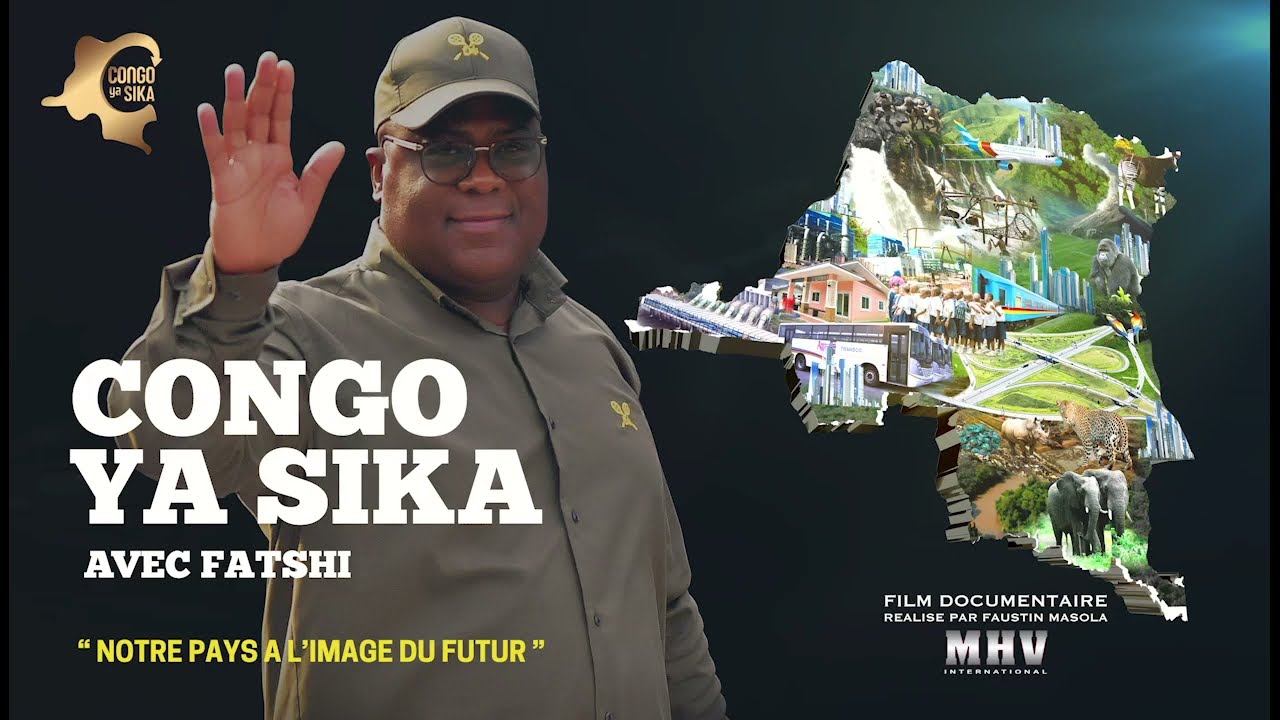 FILM_CONGO_YA_SIKA_1 ( PREMIER QUINQUENNAT DE FATSHI) by MASOLA MHV