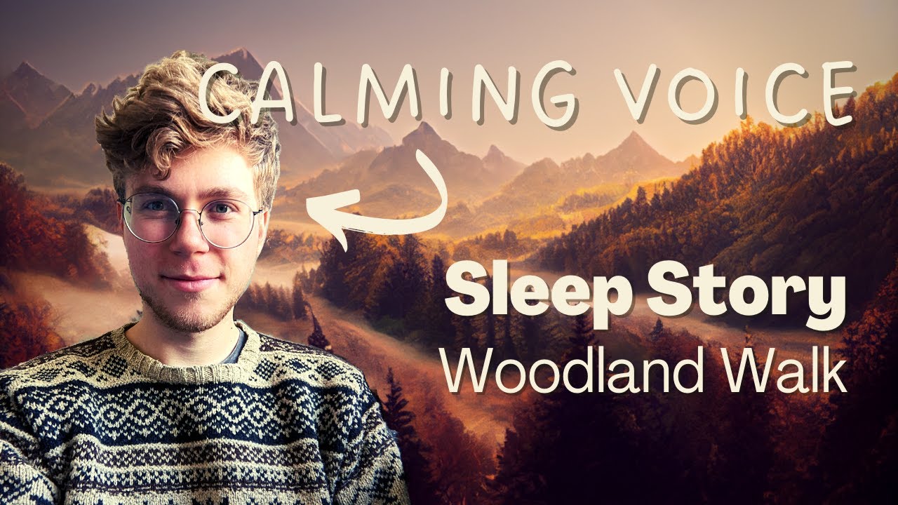 Woodland Walk: Sleep Story For Grownups