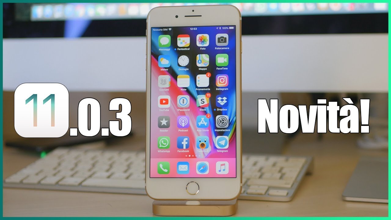 iOS 11.0.3: TUTTE le novità!