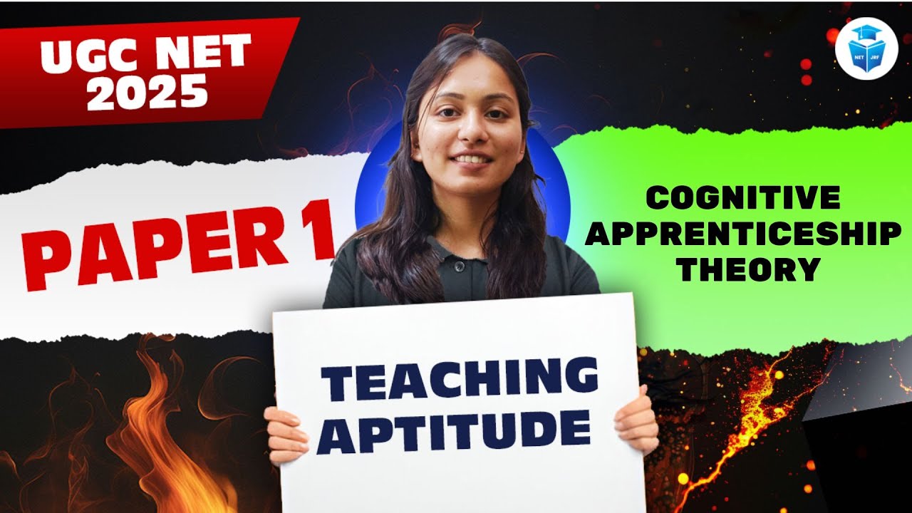 UGC NET Paper 1 Teaching Aptitude | Cognitive Apprenticeship Theory by Aditi Taparia | UGC NET 2025