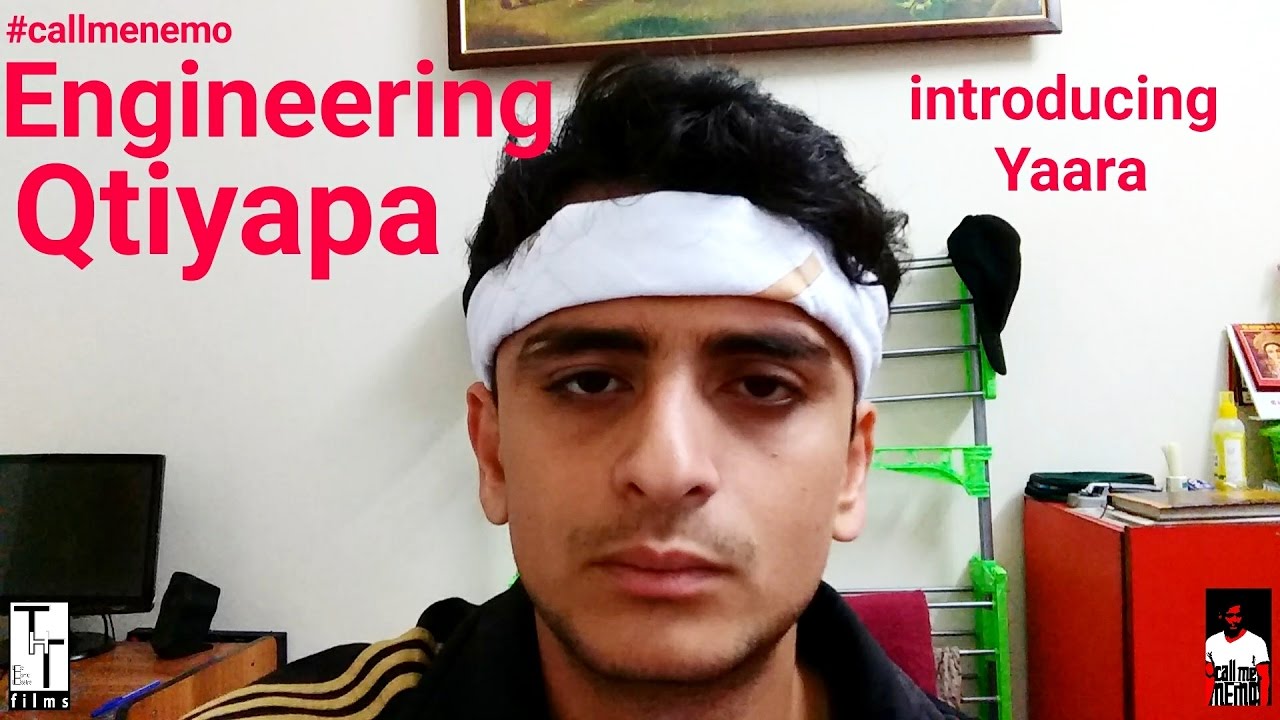 Call me Nemo | Engineering Qtiyapa | introducing nemo's friend Yaara | desi vines