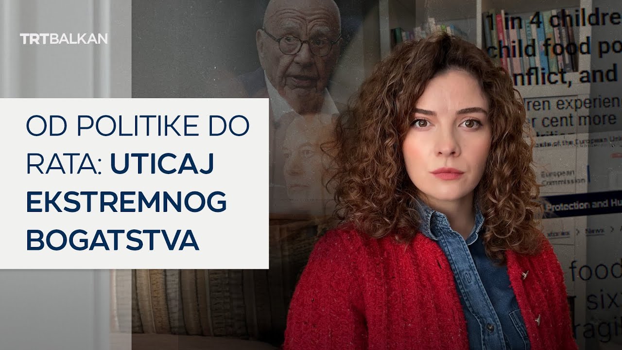 Od politike do rata: Uticaj ekstremnog bogatstva