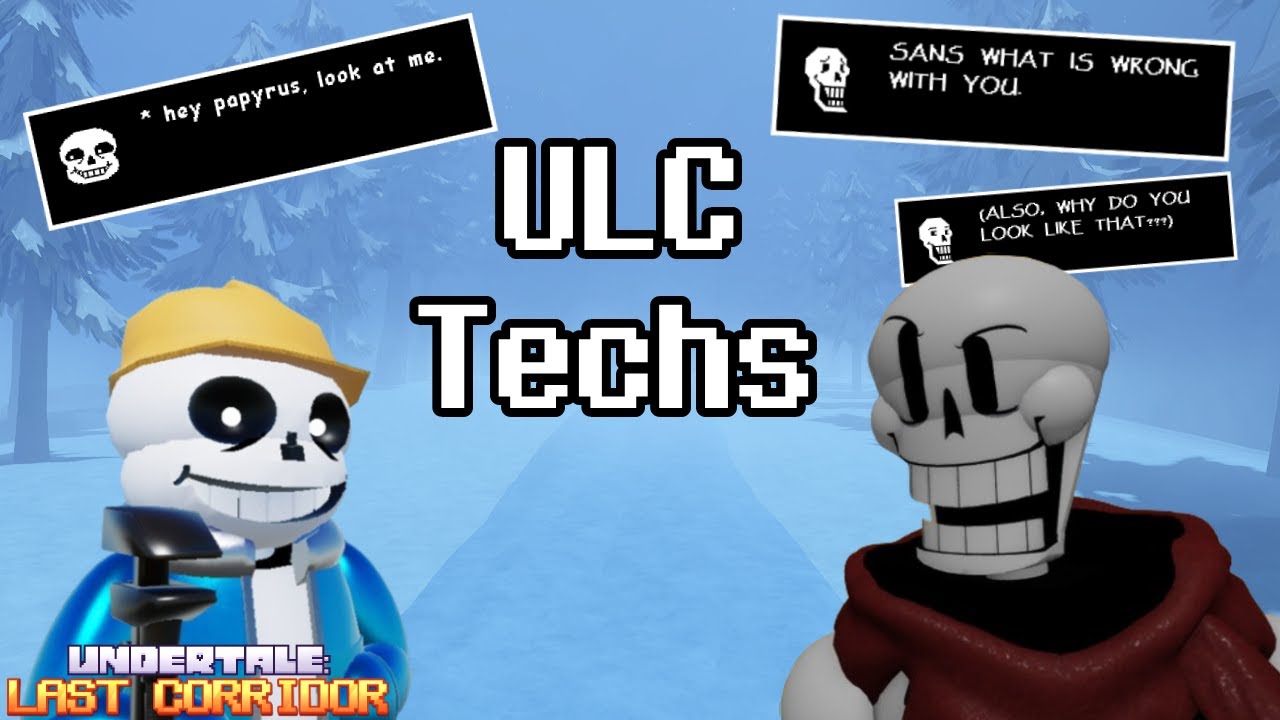 Undertale Last Corridor: Techs