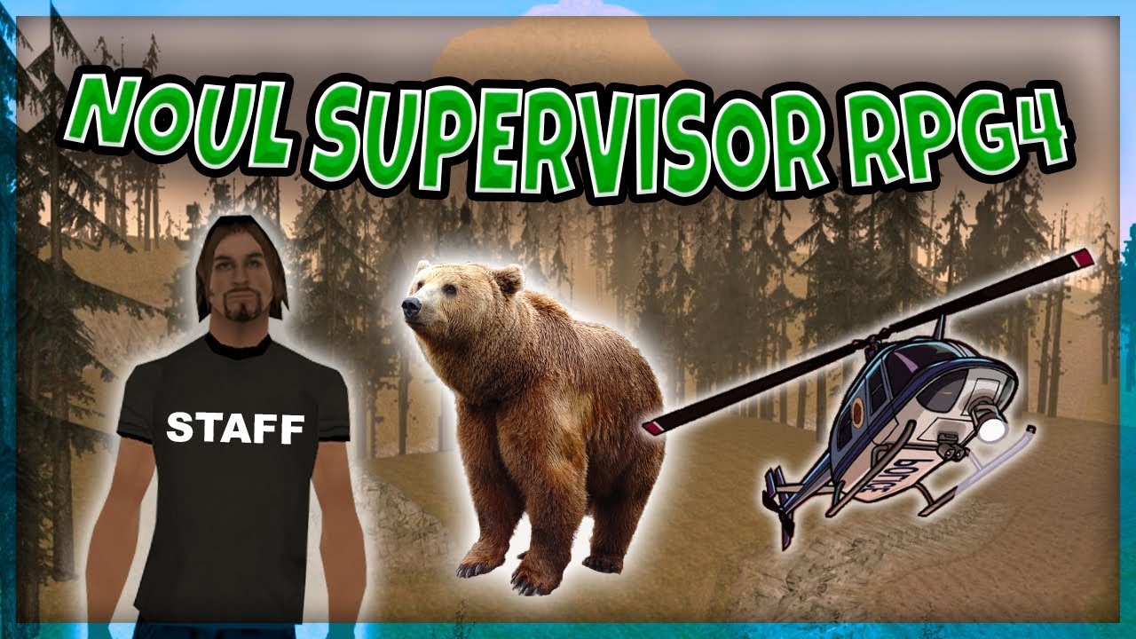 Am ales supervizorul pentru RPG4 - SAMP#30