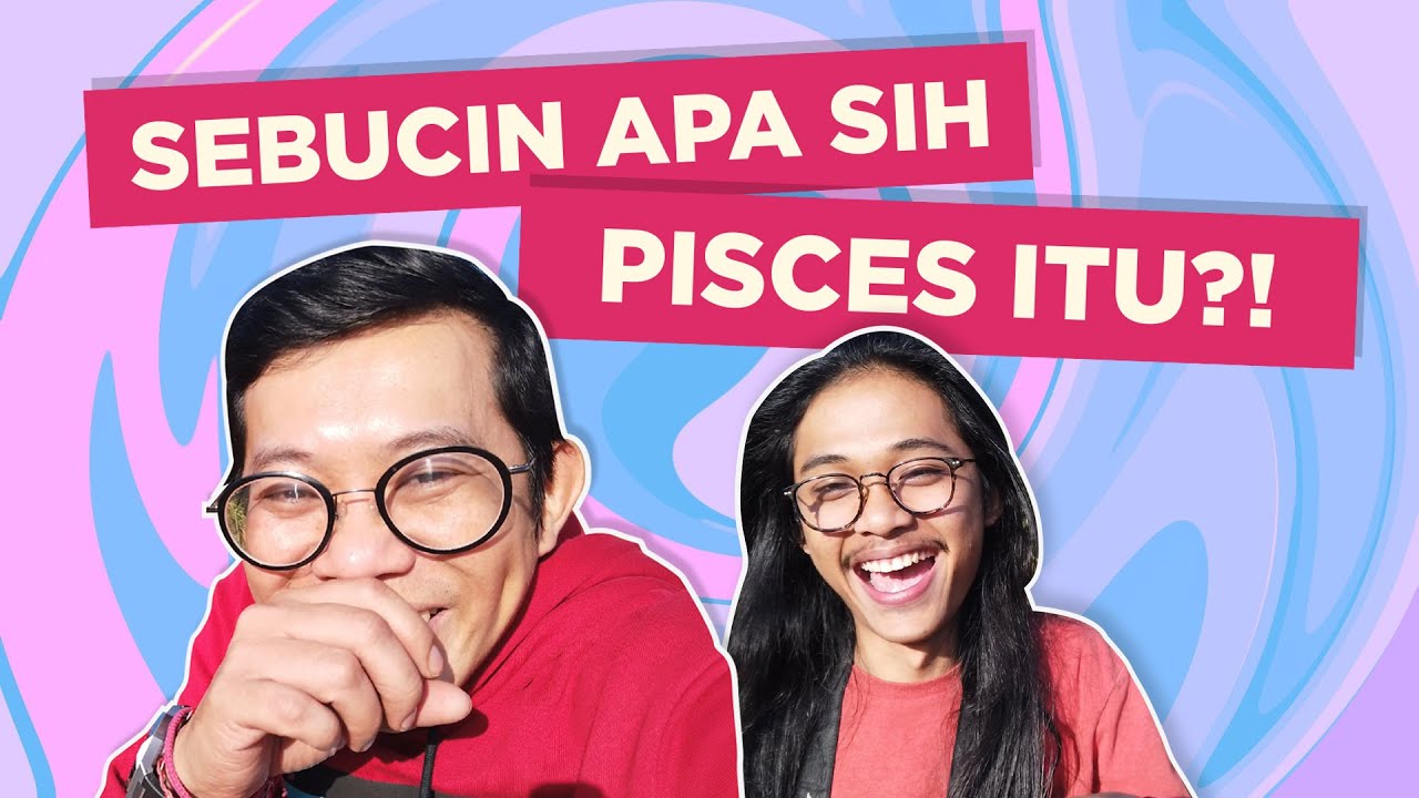 #TravelingAndZodiac: SEBUCIN APA SIH PISCES ITU?!