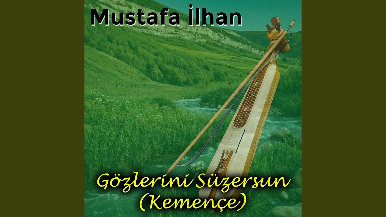Gözlerini Süzersun (Kemençe)