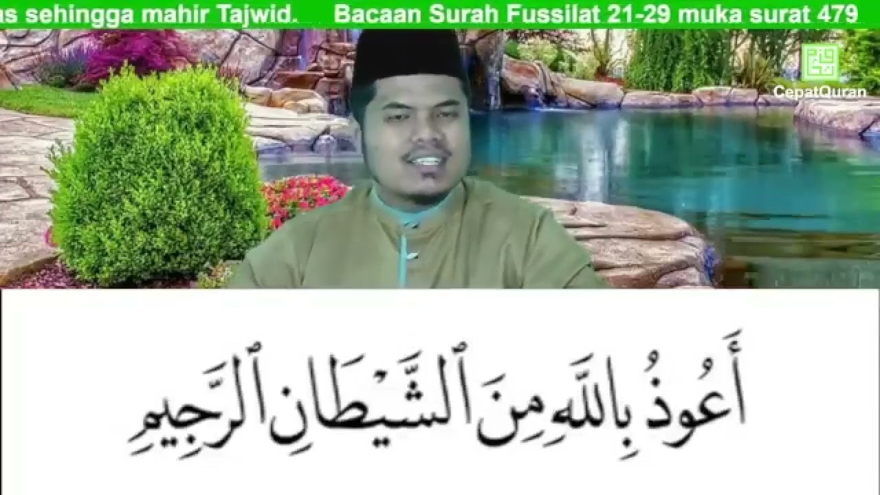 Cepat Quran Ilmu Tajwid Bacaan Surah Fussilat 21-29 muka surat 479