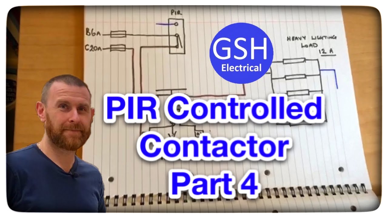 PIR via a Contactor Large Load - Wiring Diagram Part 4