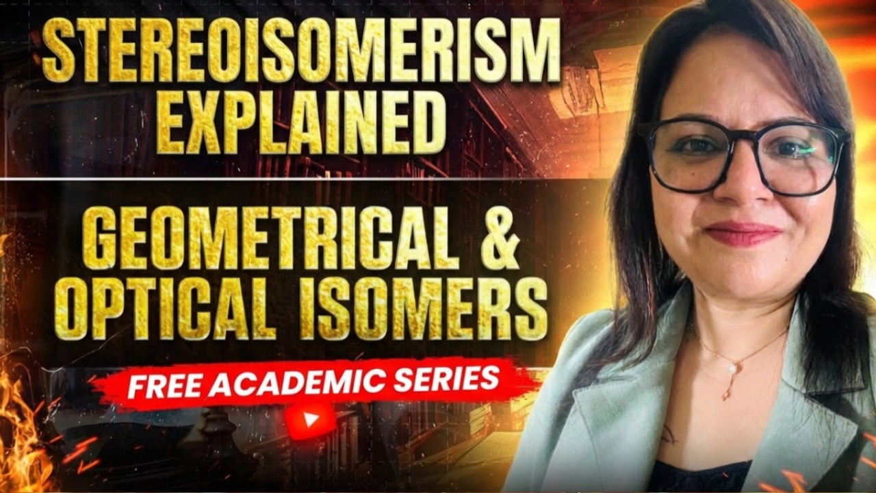 Stereoisomerism for NEET 2026 Geometrical & Optical Isomerism Explained | Neeti Maam | Dr VA NEE NI