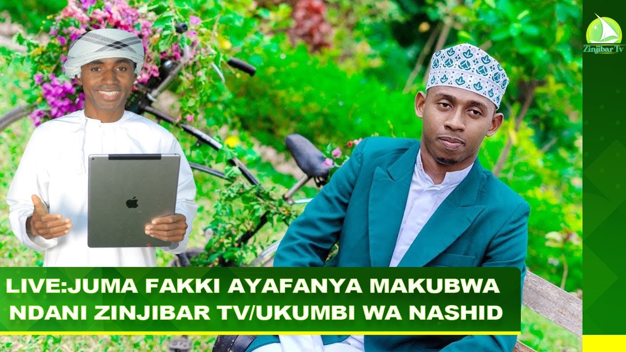🔴LIVE:JUMA FAKKI AYAFANYA MAKUBWA NDANI ZINJIBAR TV/ULIMWENGU WA NASHID