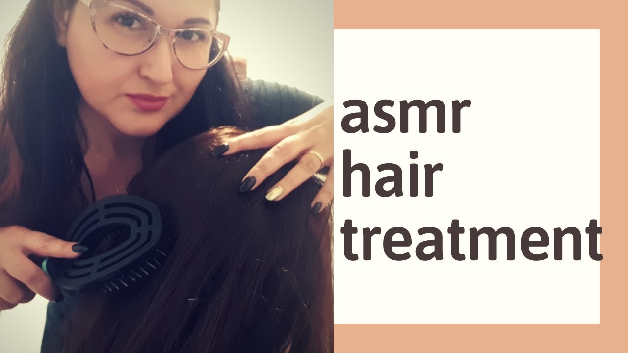 #ASMR Hair Treatment, Brushing hair, massage plastic and gloves sounds