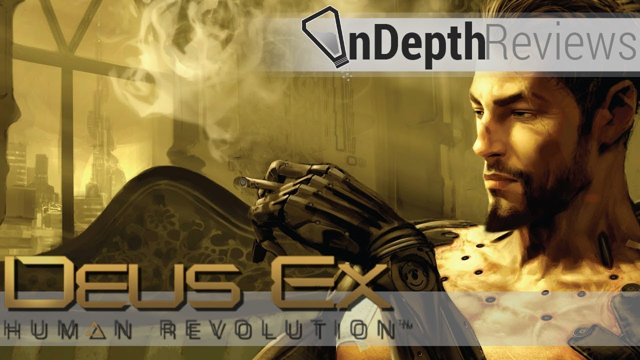 Deus Ex: Human Revolution | In-Depth Reviews