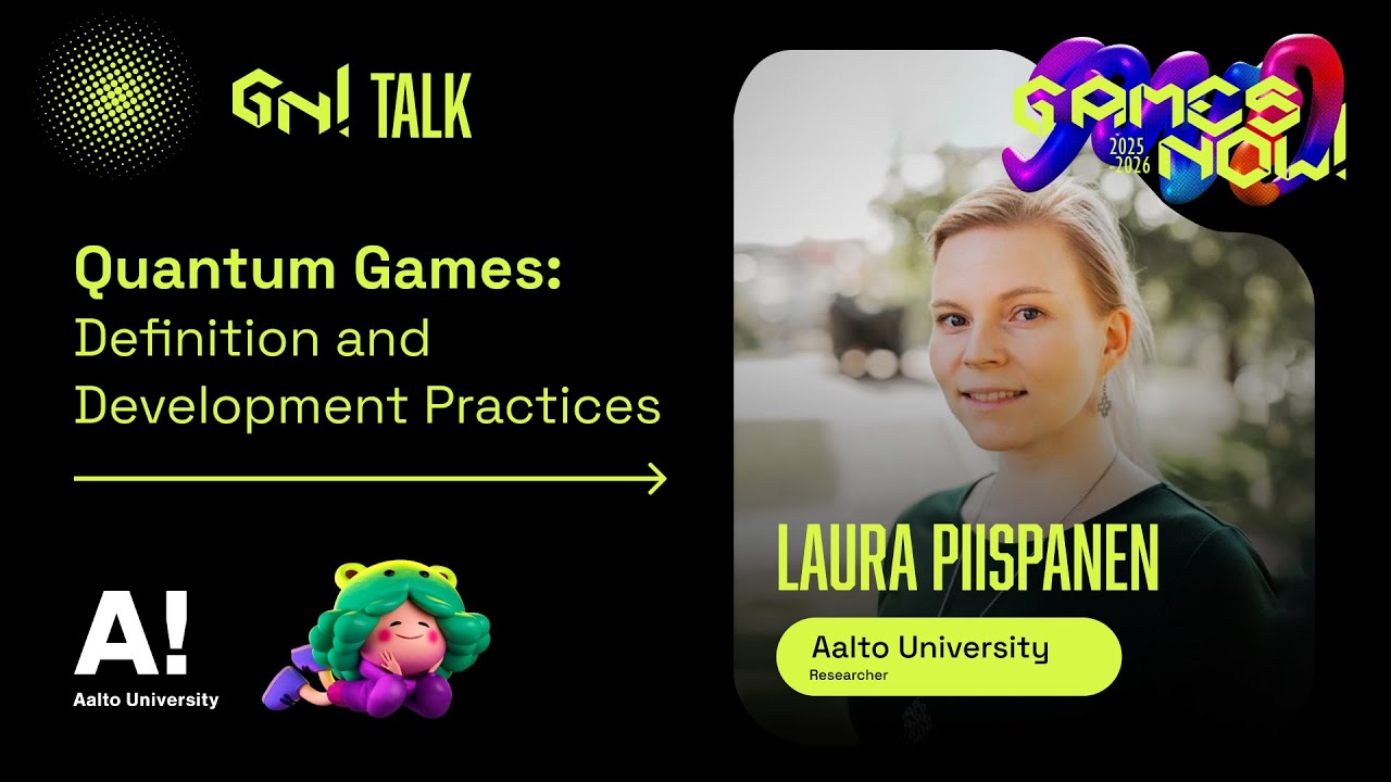 ​Laura Piispanen: Quantum Games - Definition and Development Practices