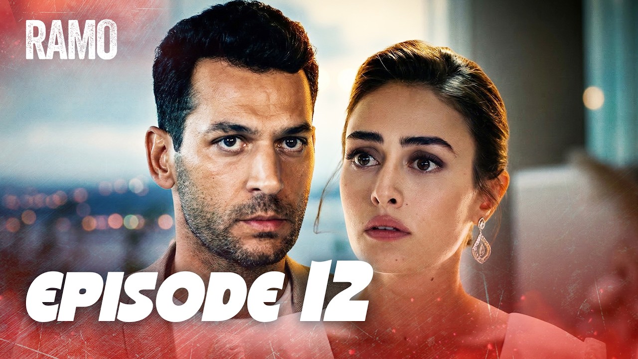 Ramo Full Episode 12 | Turkish Series with English Subtitles
