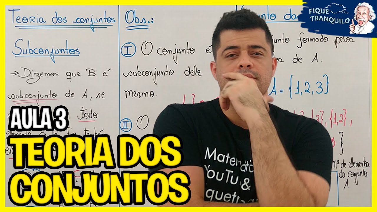 Teoria dos conjuntos (ENEM) - Aula 3: Subconjuntos e conjunto das partes