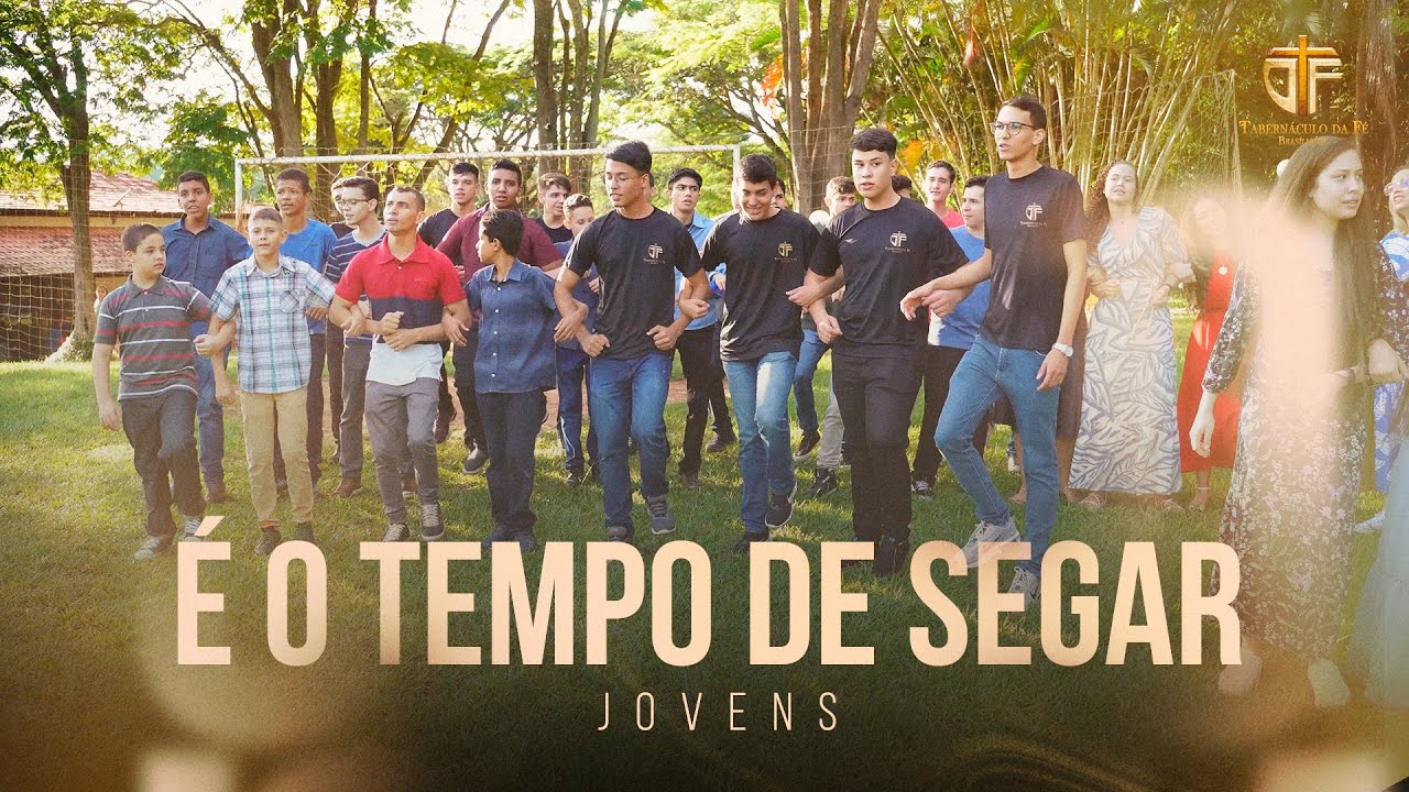 É O TEMPO DE SEGAR | JOVENS