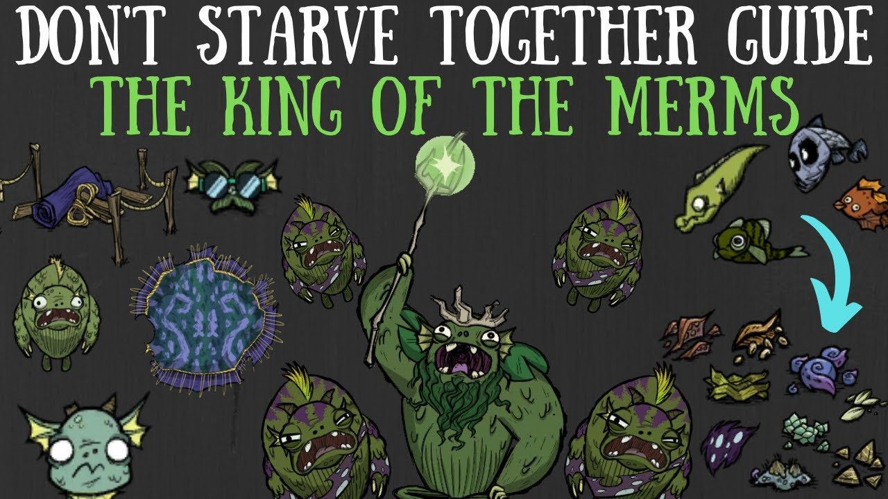 Don't Starve Together Guide: The King Of The Merms - Trading Loot, Effect On The World & More