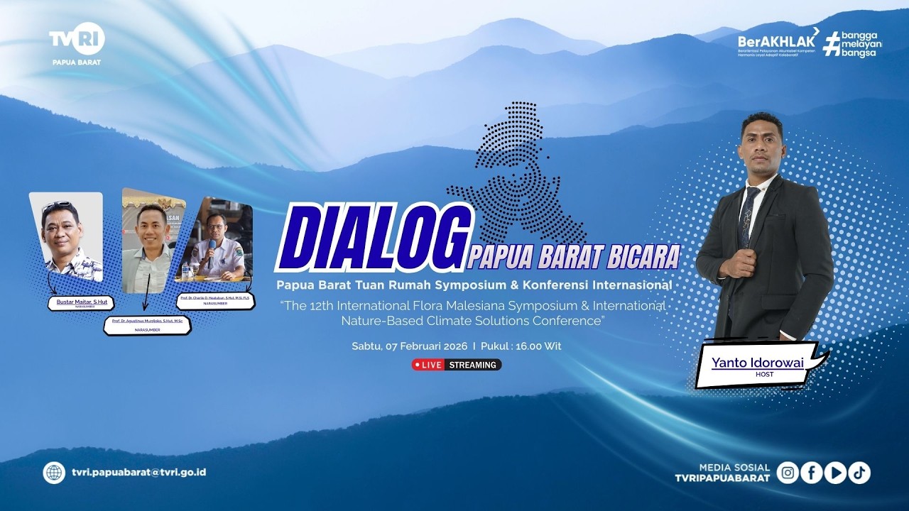 DIALOG PAPUA BARAT BICARA || PAPUA BARAT TUAN RUMAH SYMPOSIUM & KONFRENSI INTERNASIONAL