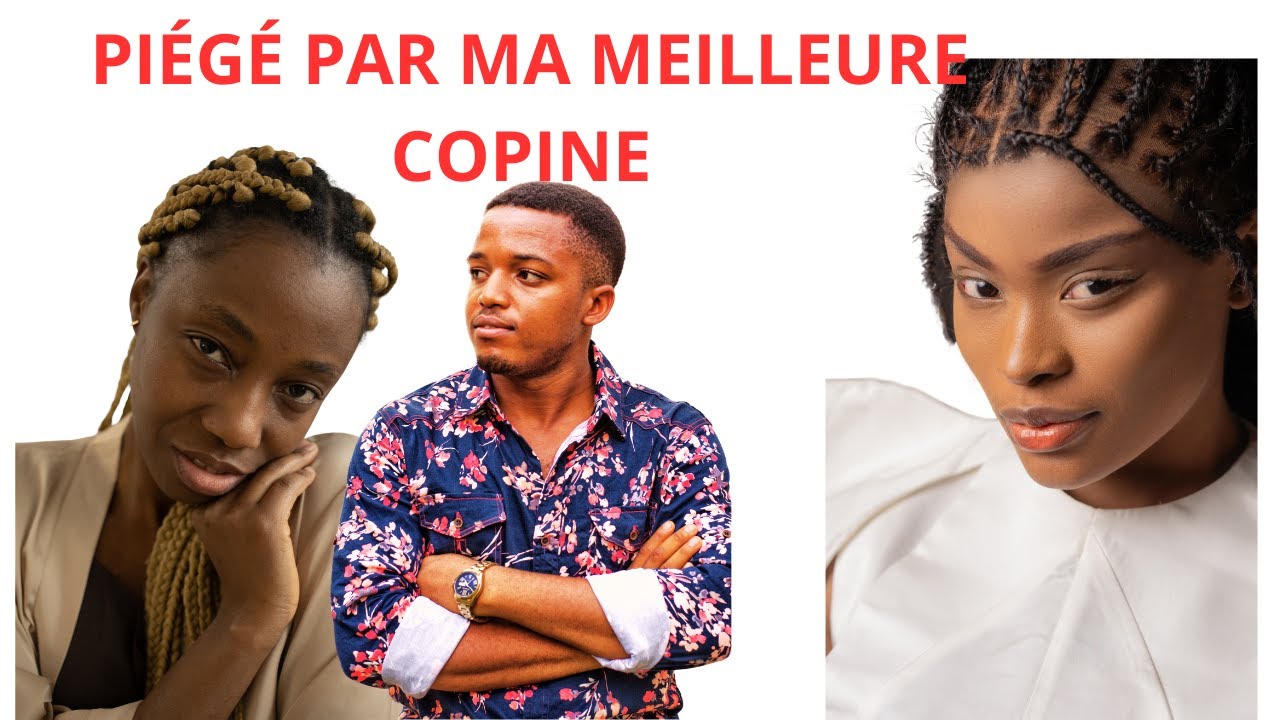PIÉGÉ PAR MA MEILLEURE COPINE