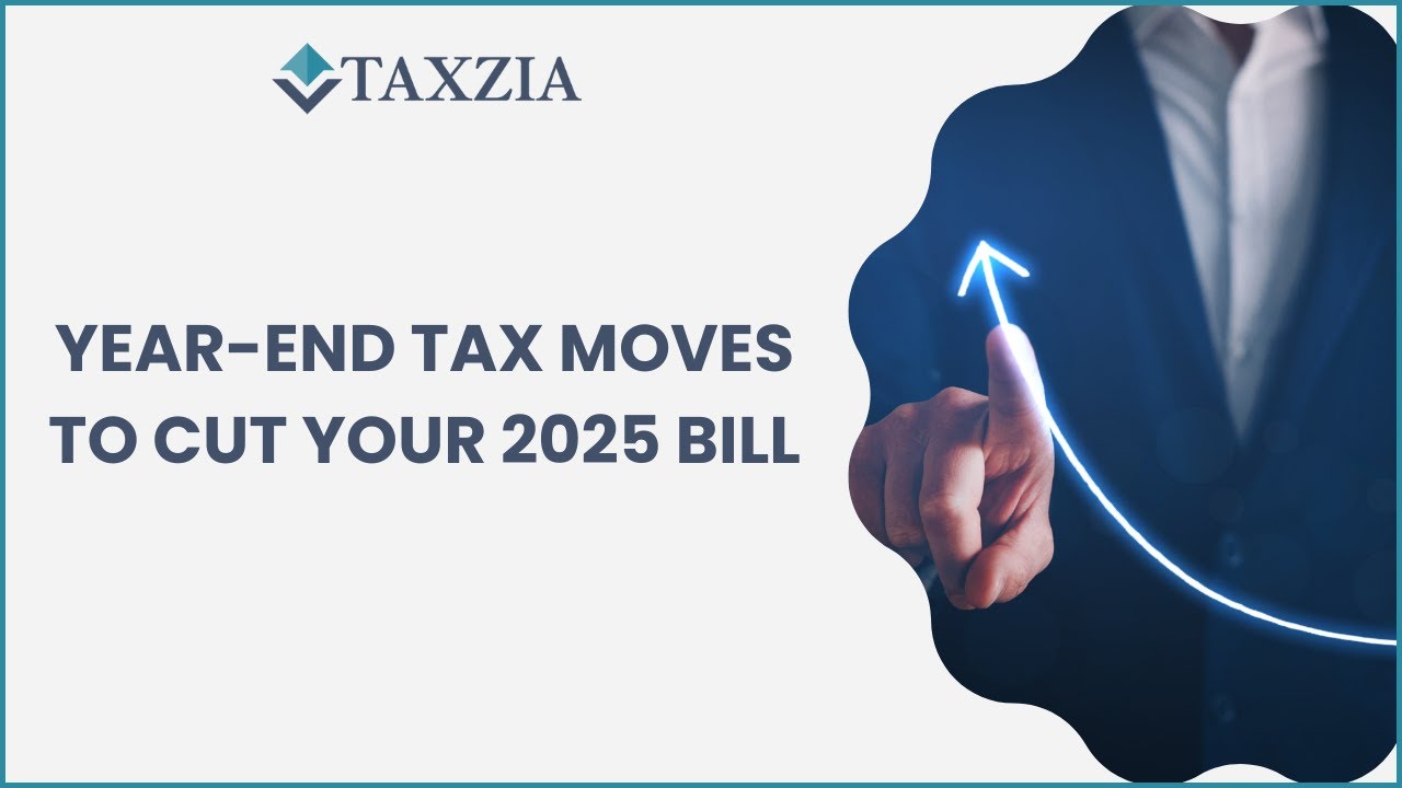 End-of-Year Tax Planning Moves: Lower Your 2025 Taxes Now