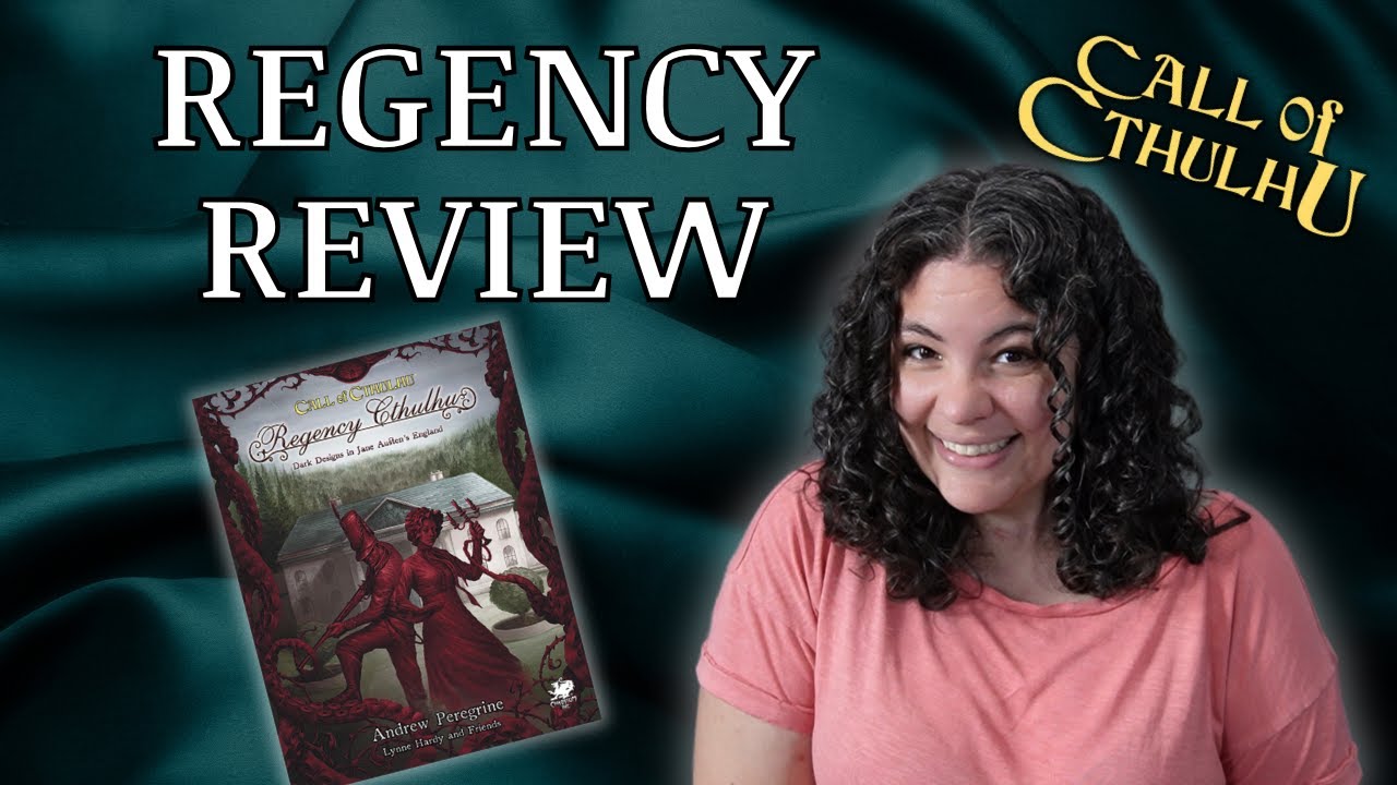 Regency Cthulhu Review, Call of Cthulhu RPG 7e