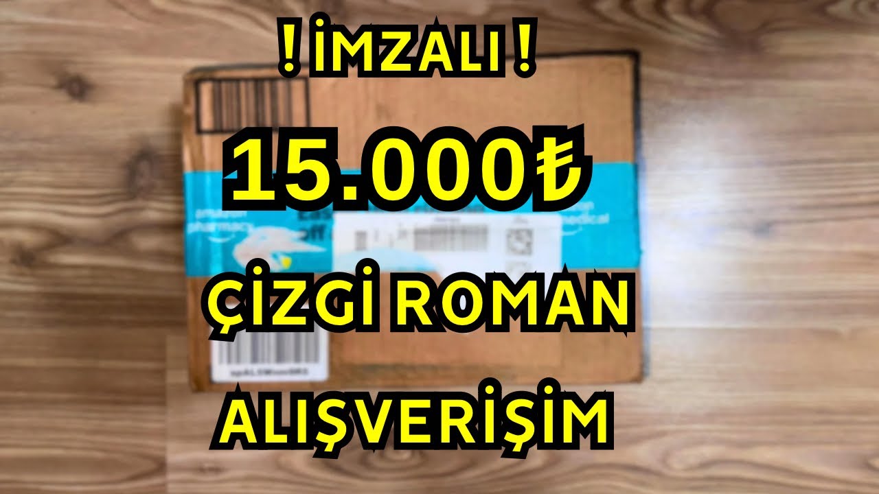 15.000TL&rsquo;LİK İMZALI &Ccedil;İZGİ ROMAN ALIŞVERİŞİ &Ccedil;İZGİ ROMAN SİPARİŞİ #&ccedil;izgiroman