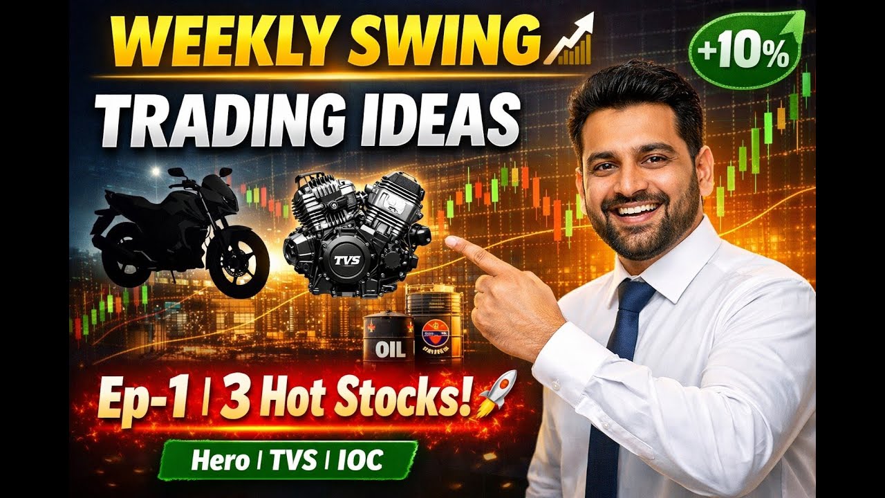 WEEKLY SWING TRADING IDEAS - EPISODE 1Hero MotoCorp | TVS Motor | IOC!