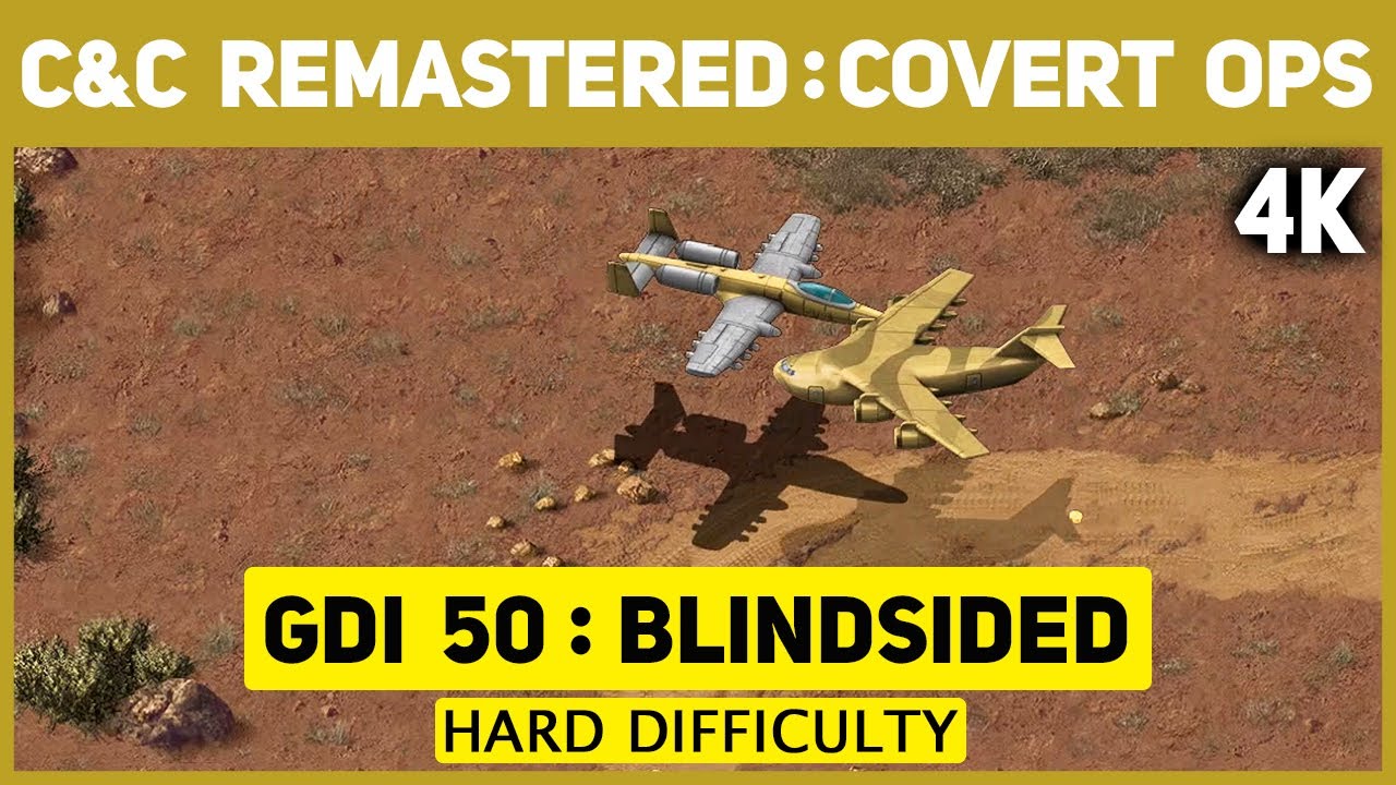 C&C Remastered 4K - Covert Operations - GDI Mission 50 - Blindsided - Hard Difficulty