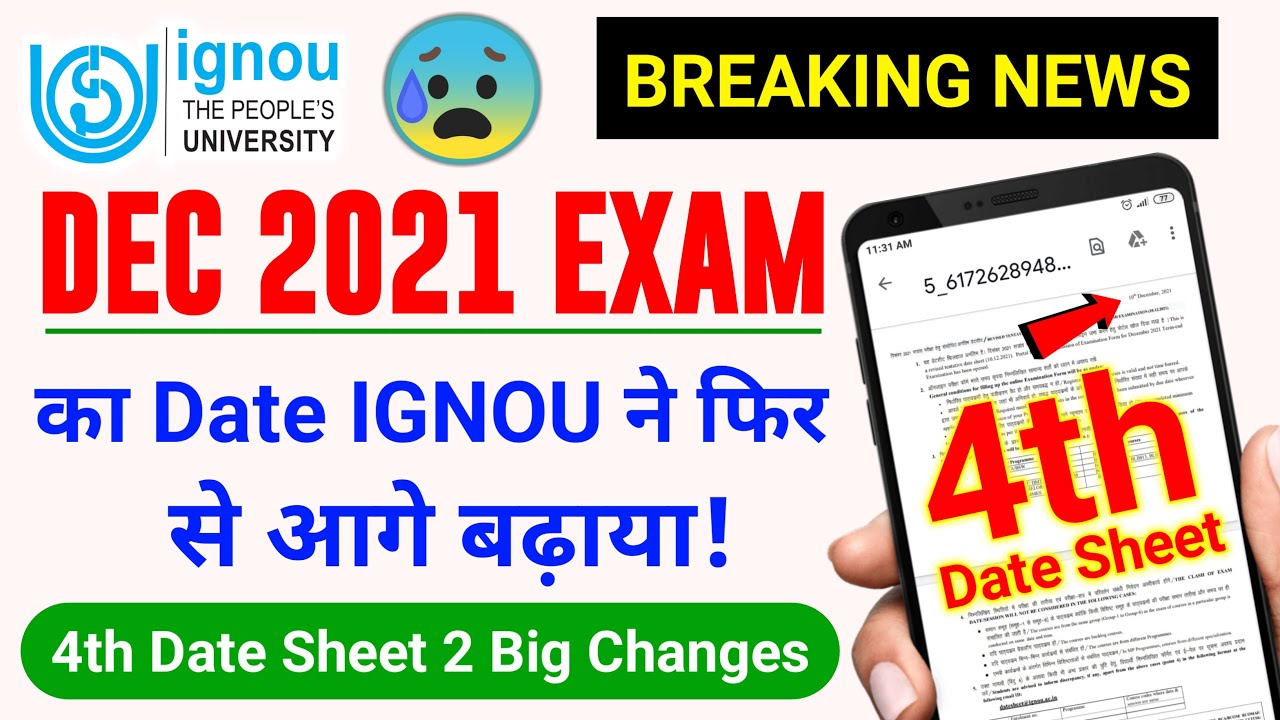 (Breaking News) IGNOU Released 4th Exam Date Sheet for the DEC 2021 TEE with New Changes_Exam Update