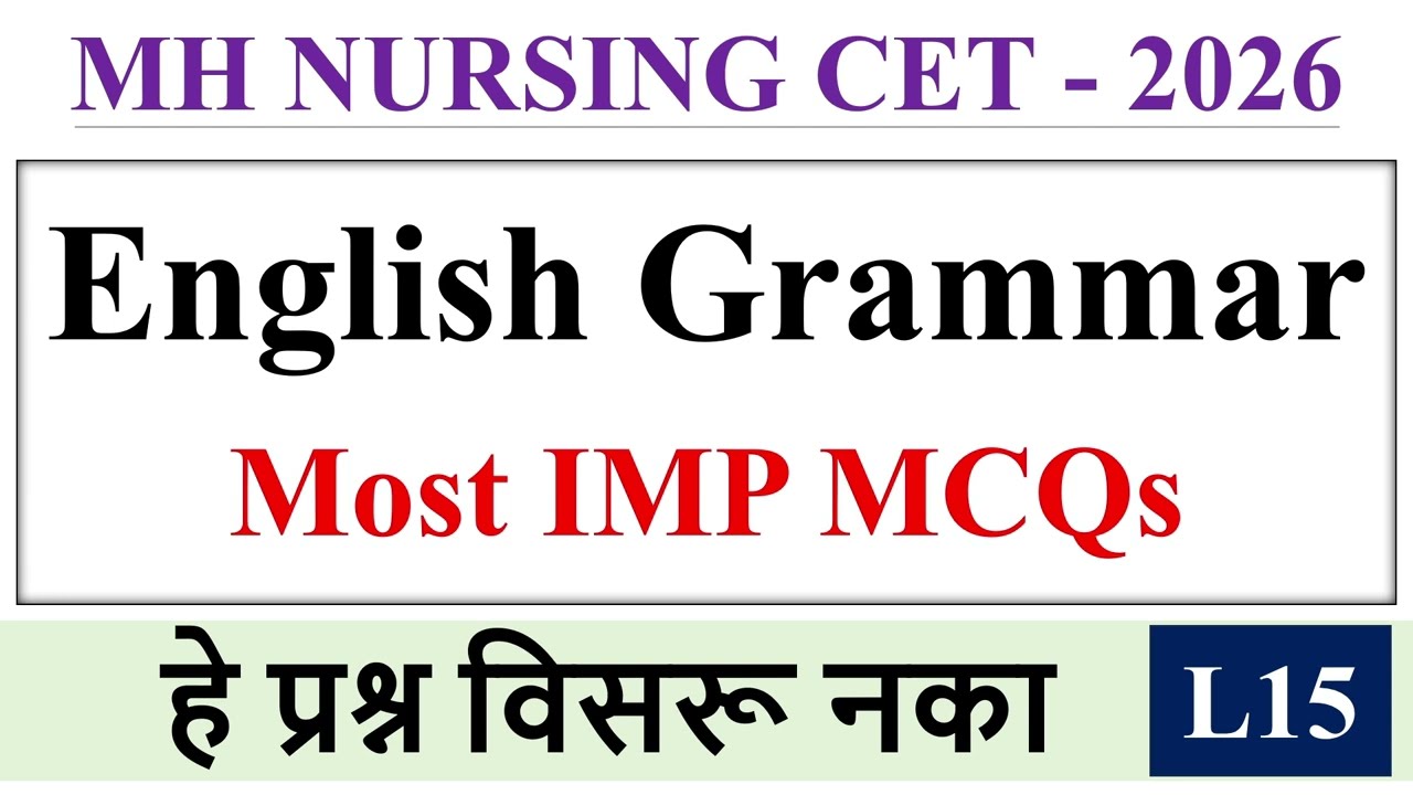 English Grammar MCQs for MH Nursing CET 2026 | L-15 | Most Important Questions
