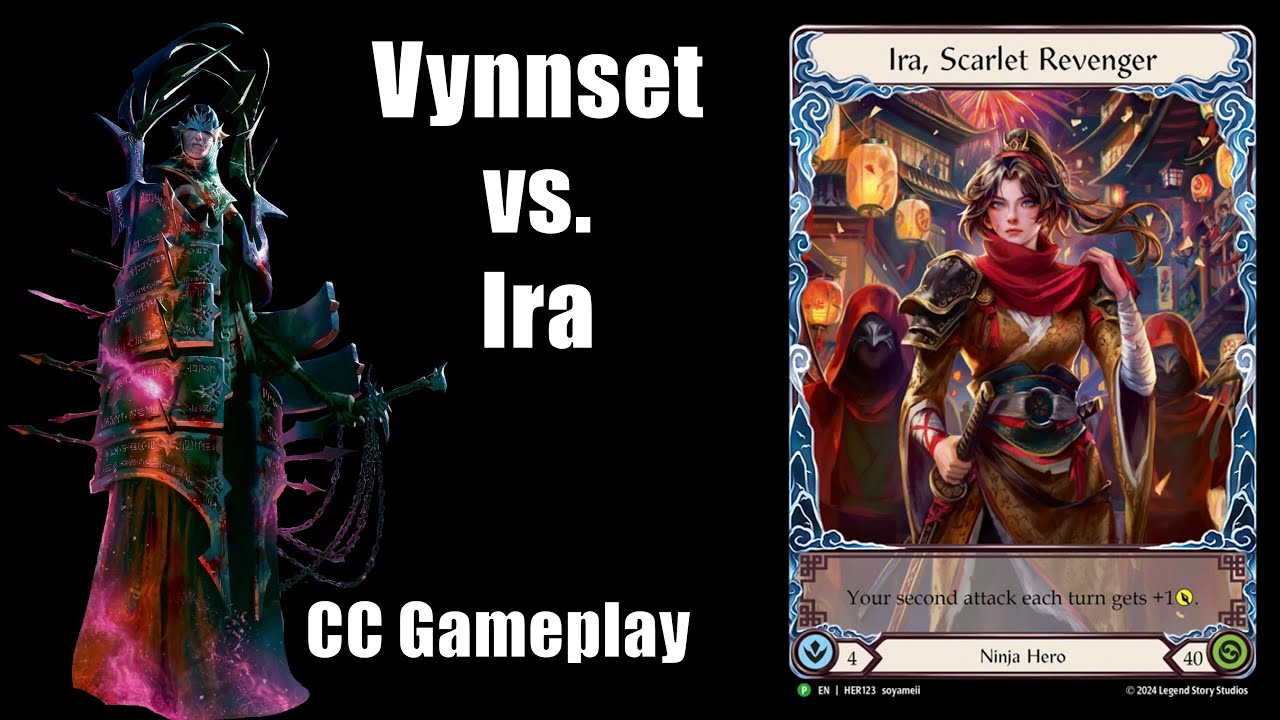 Who can Midrange Better? Vynnset vs. Ira | CC Gameplay and Analysis | Flesh and Blood tcg