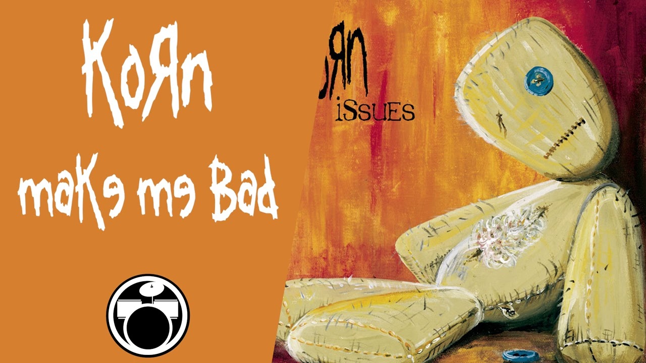 Korn - Make Me Bad (Drums Only) 🥁