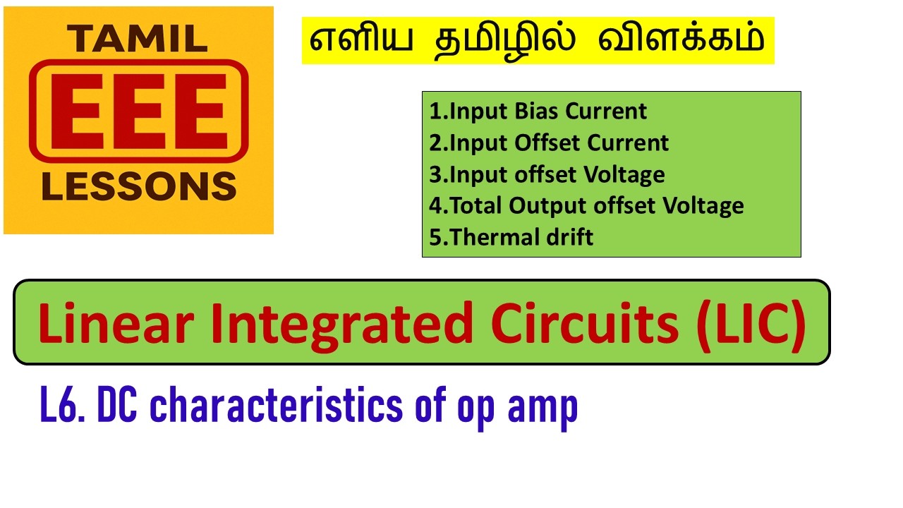 DC characteristics of op amp| input bias current |offset voltage| Tamil L6