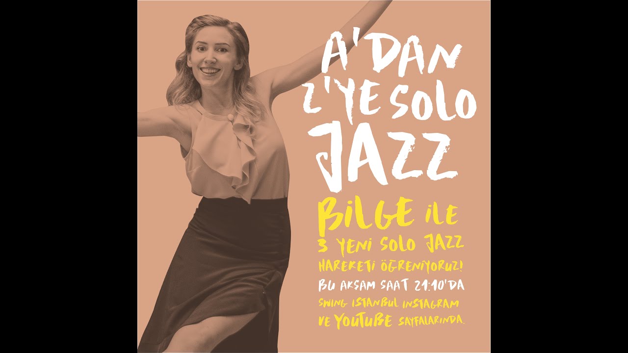 A'dan Z'ye Solo Jazz #2: Bee Knees, Boogie Back-Forward, Box Step