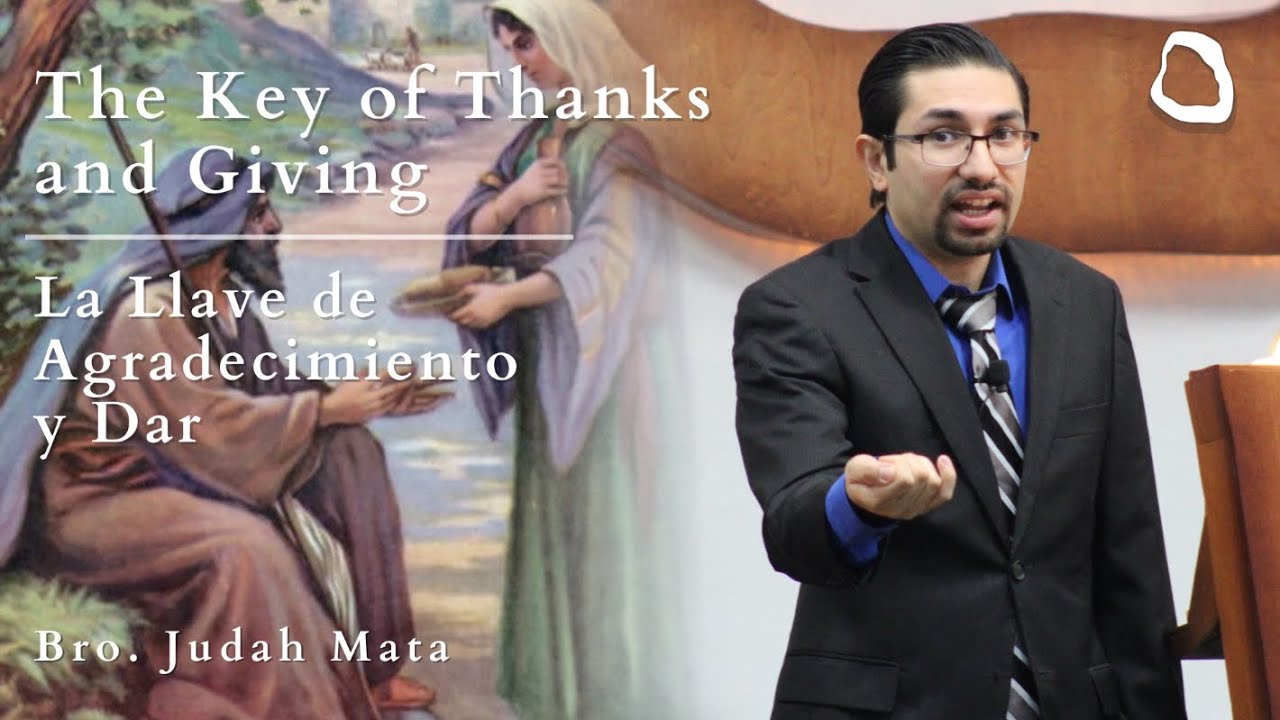 25-1130 “The Key of Thanks and Giving”