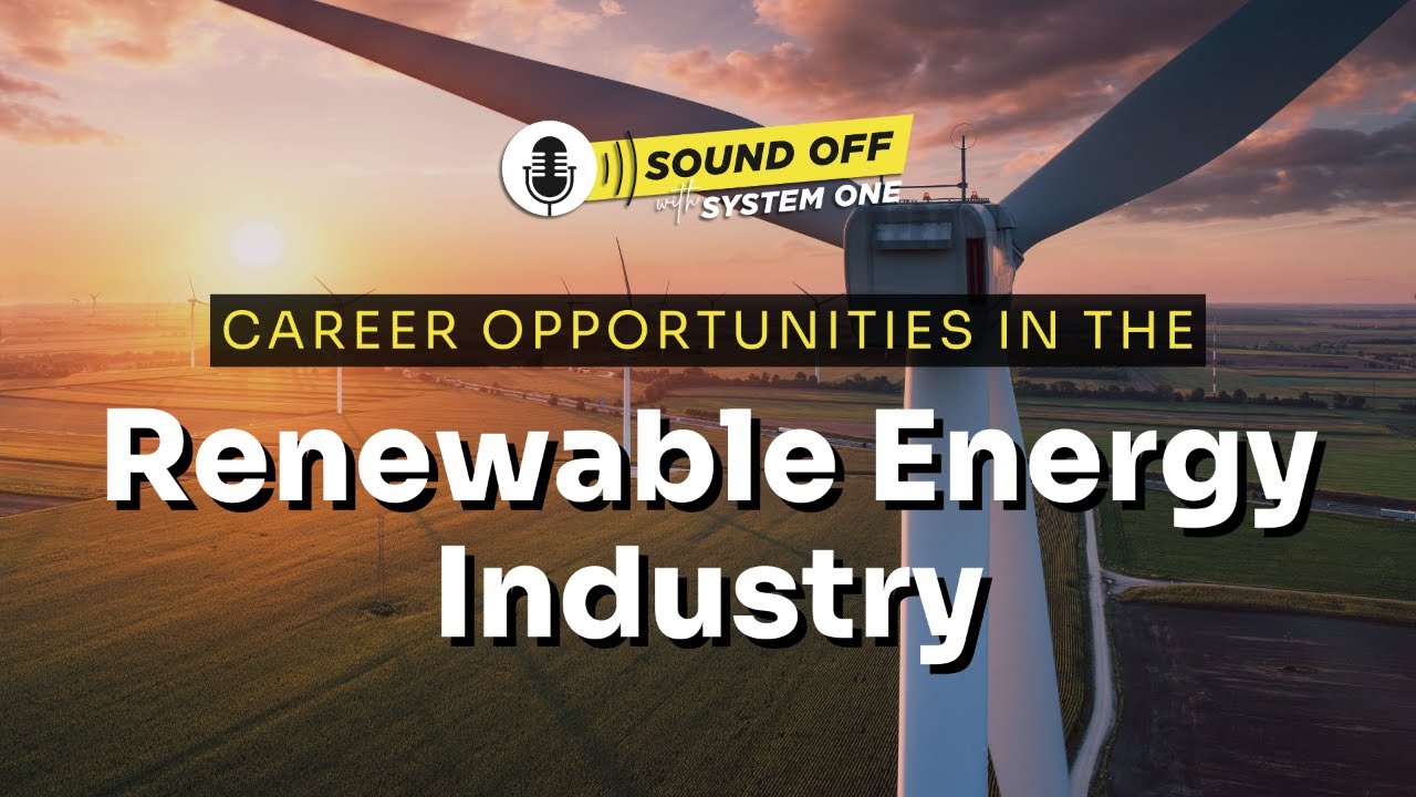 Career Opportunities in the Renewable Energy Sector | Training, Trends, and Tips for Success